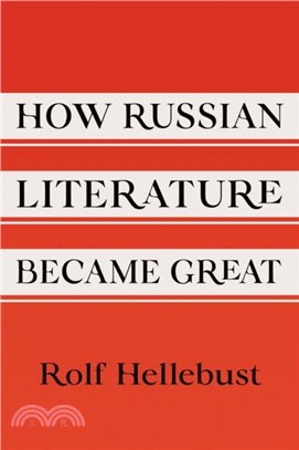 How Russian Literature Became Great