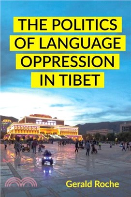 The Politics of Language Oppression in Tibet