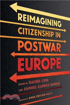 Reimagining Citizenship in Postwar Europe