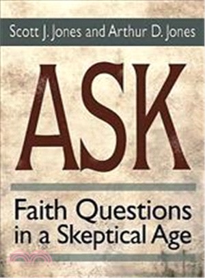 Ask ― Faith Questions in a Skeptical Age