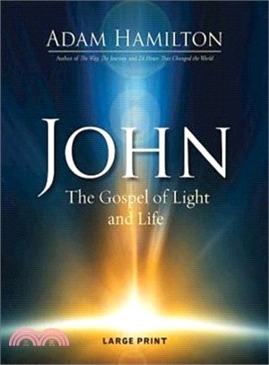 John ― The Gospel of Light and Life