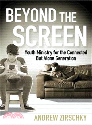 Beyond the Screen ─ Youth Ministry for the Connected but Alone Generation
