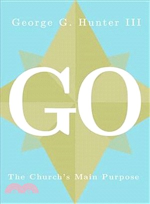 Go ― The Church's Main Purpose