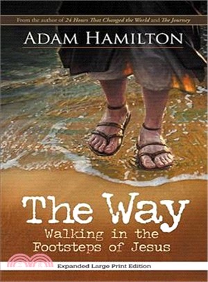 The Way ― Walking in the Footsteps of Jesus