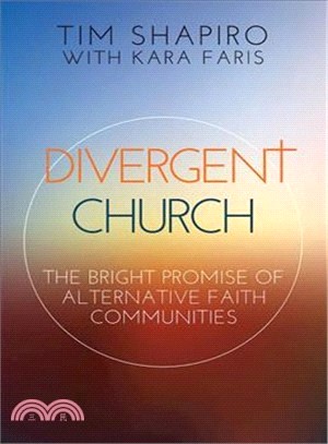 Divergent Church ─ The Bright Promise of Alternative Faith Communities
