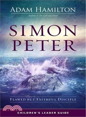 Simon Peter Children's Leader Guide ― Flawed but Faithful Disciple