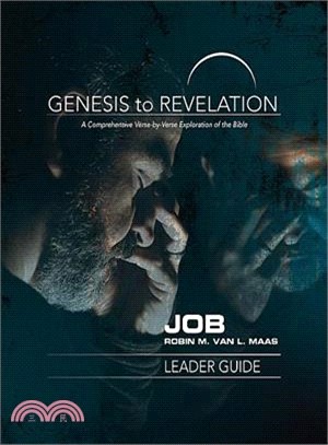 Job Leader Guide ― A Comprehensive Verse-by-Verse Exploration of the Bible