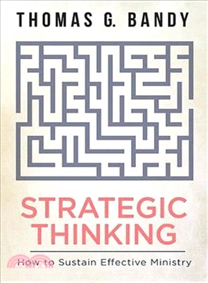 Strategic Thinking ─ How to Sustain Effective Ministry