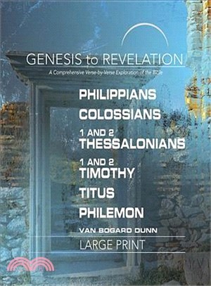 Philippians, Colossians, 1-2 Thessalonians Participant Book ― A Comprehensive Verse-by-verse Exploration of the Bible