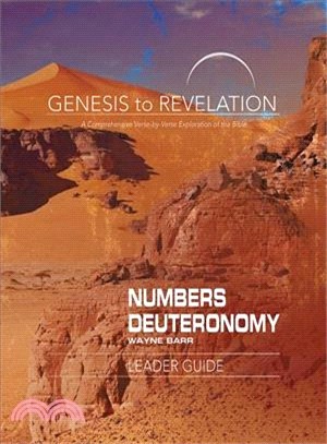 Numbers, Deuteronomy Leader Guide ― A Comprehensive Verse-by-Verse Exploration of the Bible
