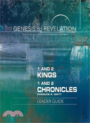 1 and 2 Kings, 1 and 2 Chronicles Leader Guide ― A Comprehensive Verse-by-Verse Exploration of the Bible