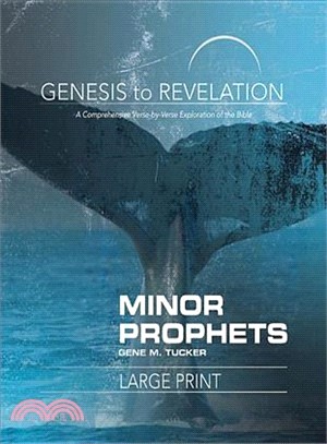 Genesis to Revelation Minor Prophets Participant Book ― A Comprehensive Verse-by-verse Exploration of the Bible