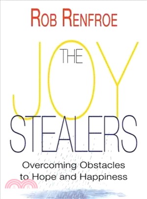 The Joy Stealers ─ Overcoming Obstacles to Hope and Happiness