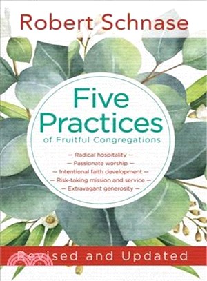 Five Practices of Fruitful Congregations ─ Revised and Updated