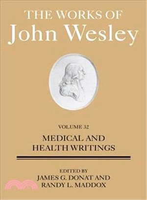 The Works of John Wesley ― Medical Writings