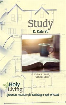 Study ― Spiritual Practices for Building a Life of Faith