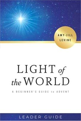 Light of the World ― A Beginner's Guide to Advent