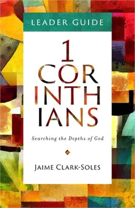 1 Corinthians Leader Guide ― Searching the Depths of God