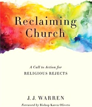 Reclaiming Church ― A Call to Action for the Religious Reject