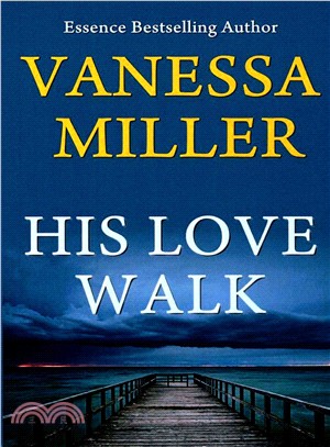 His Love Walk