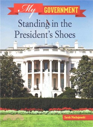 Standing in the President's Shoes