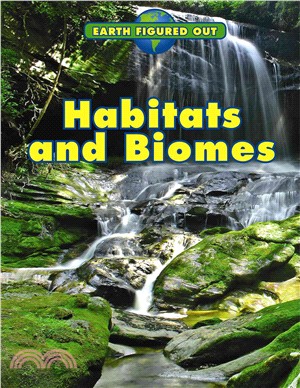 Habitats and Biomes