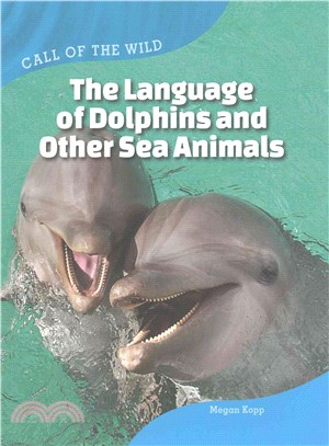 The Language of Dolphins and Other Sea Animals