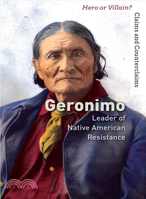 Geronimo ― Leader of Native American Resistance