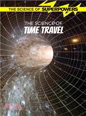 The Science of Time Travel