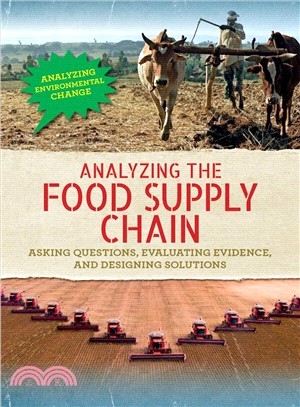 Analyzing the Food Supply Chain ― Asking Questions, Evaluating Evidence, and Designing Solutions