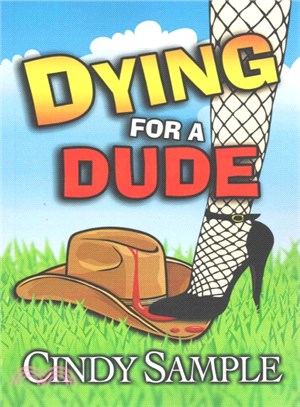 Dying for a Dude