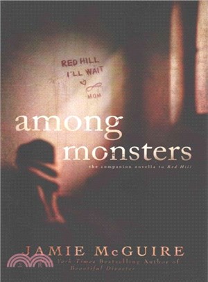 Among Monsters ― A Red Hill Novella