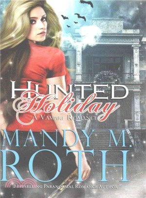 Hunted Holiday ― A Vampire Romance