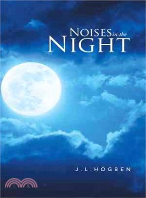 Noises in the Night