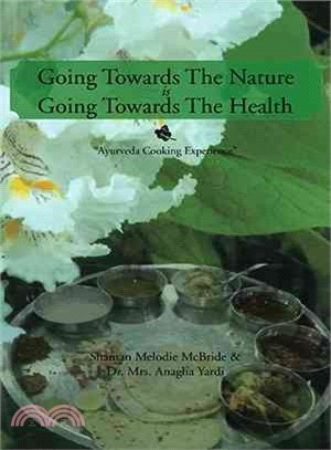 Going Towards the Nature Is Going Towards the Health ― Ayurveda Cooking Experience