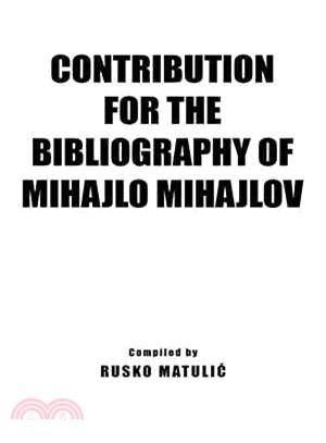 Contribution for the Bibliography of Mihajlo Mijahlov