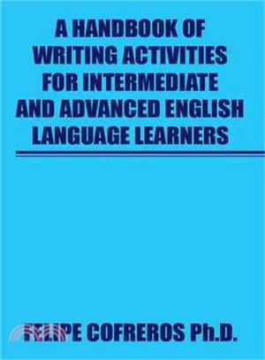 A Handbook of Writing Activities for Intermediate and Advanced English Language Learners