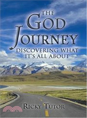 The God Journey ― Discovering What It??All About