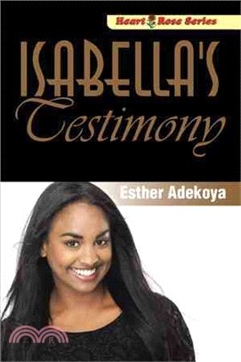 Isabella's Testimony