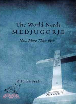 The World Needs Medjugorje Now More Than Ever