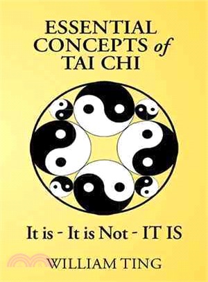 Essential Concepts of Tai Chi