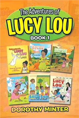 The Adventures of Lucy Lou ─ Book One