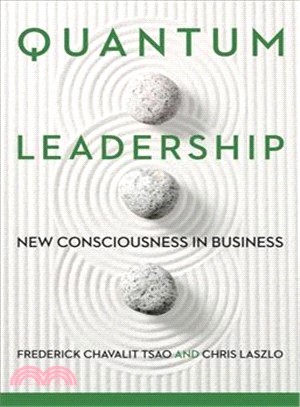 Quantum Leadership ― New Consciousness in Business