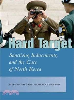 Hard Target ─ Sanctions, Inducements, and the Case of North Korea