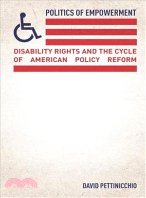 Politics of Empowerment ― Disability Rights and the Cycle of American Policy Reform