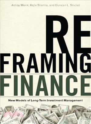 Reframing Finance ─ New Models of Long-Term Investment Management