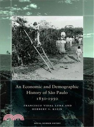 An Economic and Demographic History of Sao Paulo 1850-1950