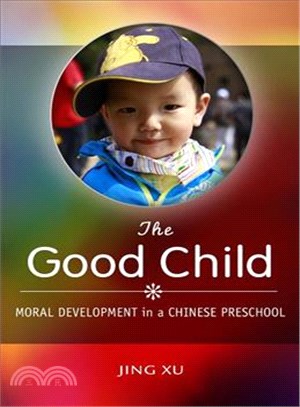 The Good Child ─ Moral Development in a Chinese Preschool