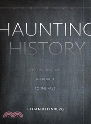 Haunting History ─ For a Deconstructive Approach to the Past