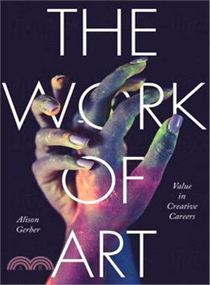 The Work of Art ─ Value in Creative Careers